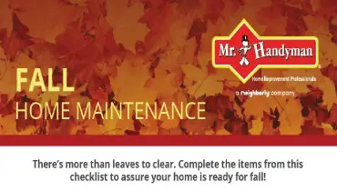 Fall home maintenance. 