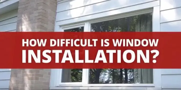 How Difficult Is Window Installation superimposed over a red background in front of the side of a house